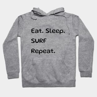 Eat. Sleep. SURF. Repeat Hoodie